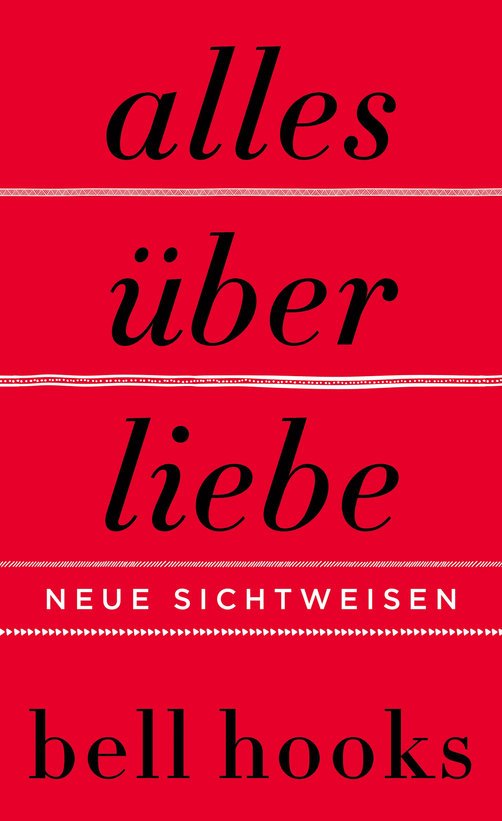Alles über Liebe. Neue Sichtweisen - Image 4