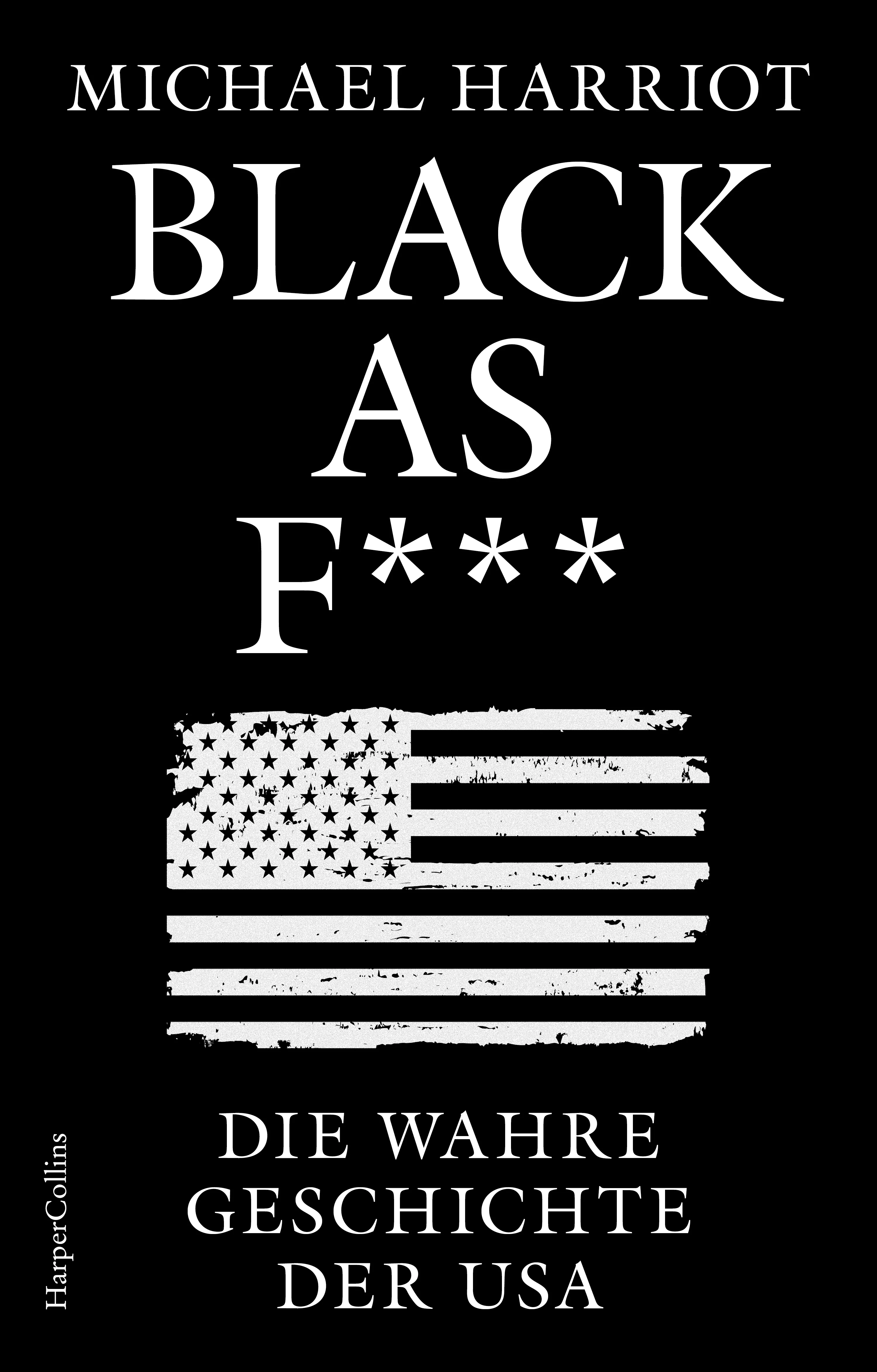 Black As F***. Die wahre Geschichte der USA - Image 2