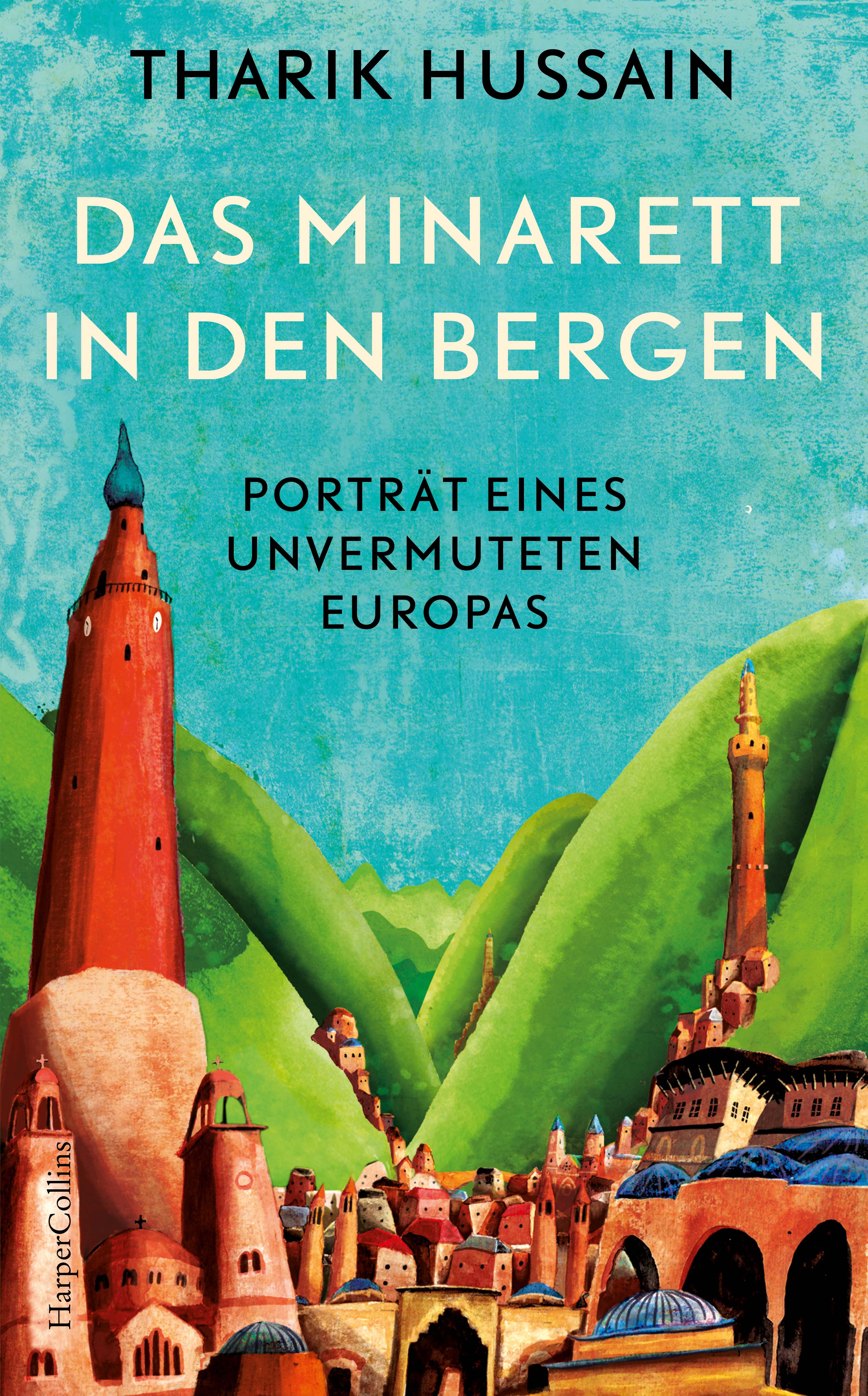 Das Minarett in den Bergen – Porträt eines unvermuteten Europas - Image 7