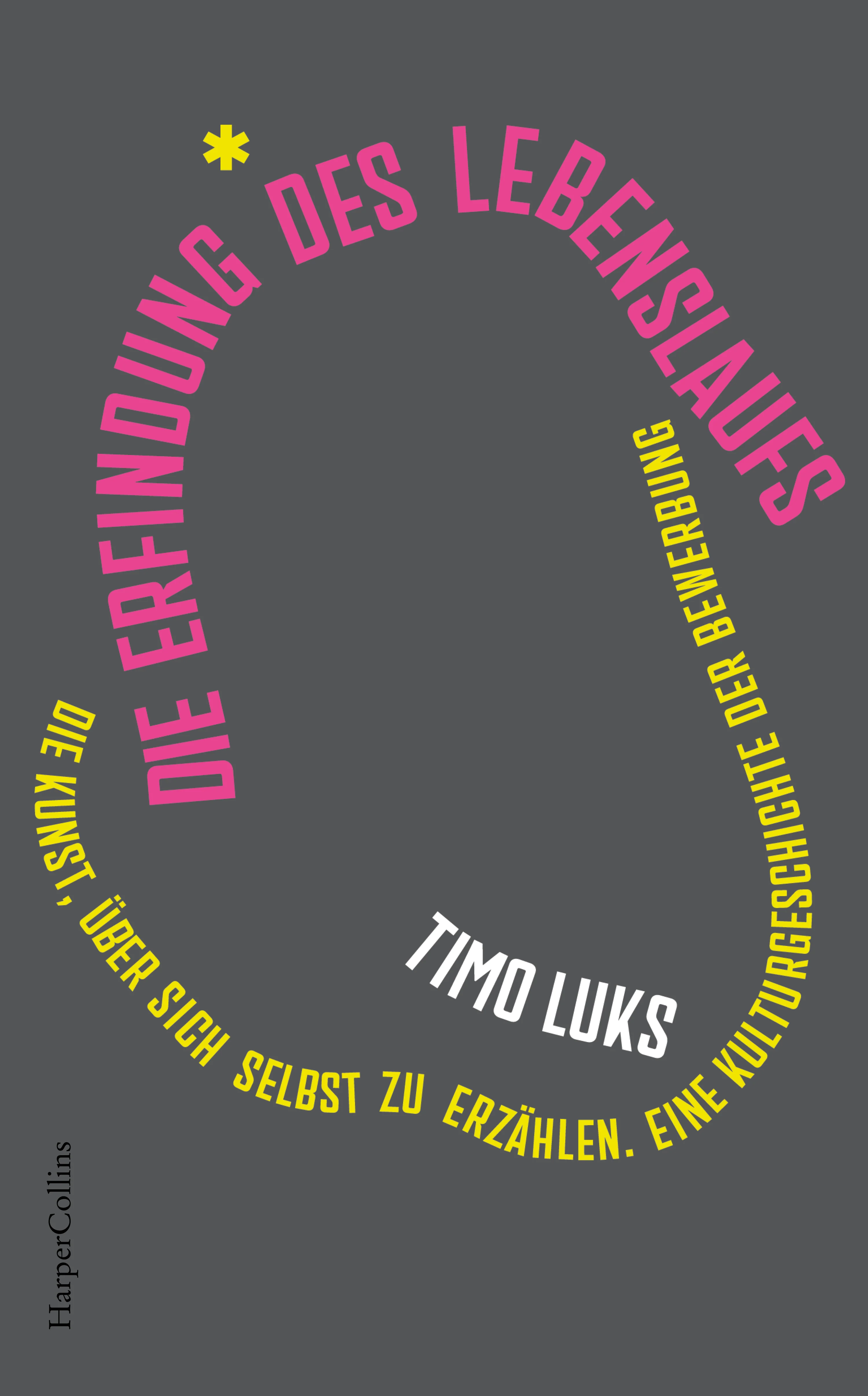 Die Erfindung des Lebenslaufs. Die Kunst, über sich selbst zu erzählen. Eine Kulturgeschichte der Bewerbung - Image 2