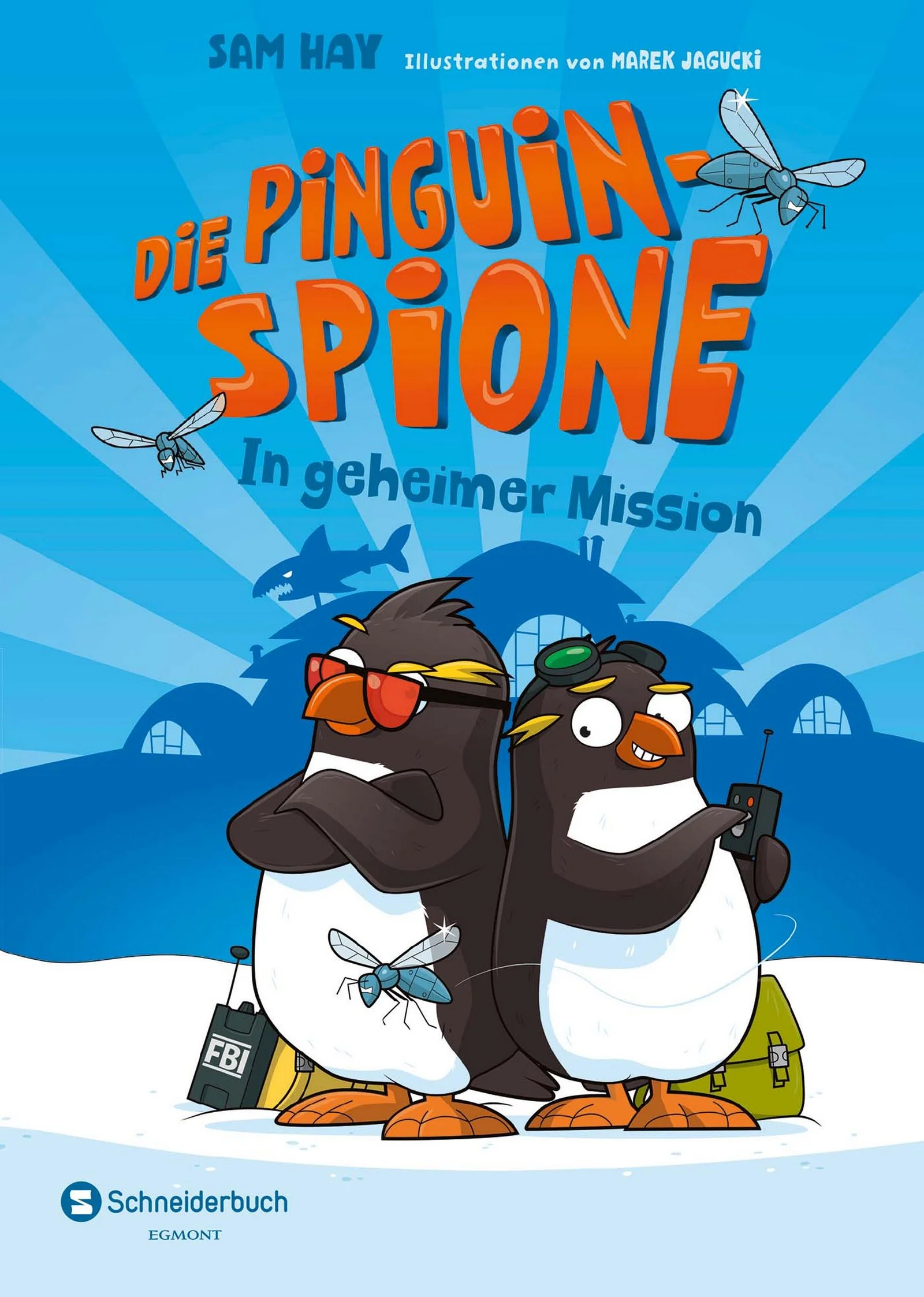 Die Pinguin-Spione – In geheimer Mission