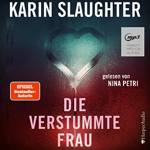 Die verstummte Frau (ungekürzt)
