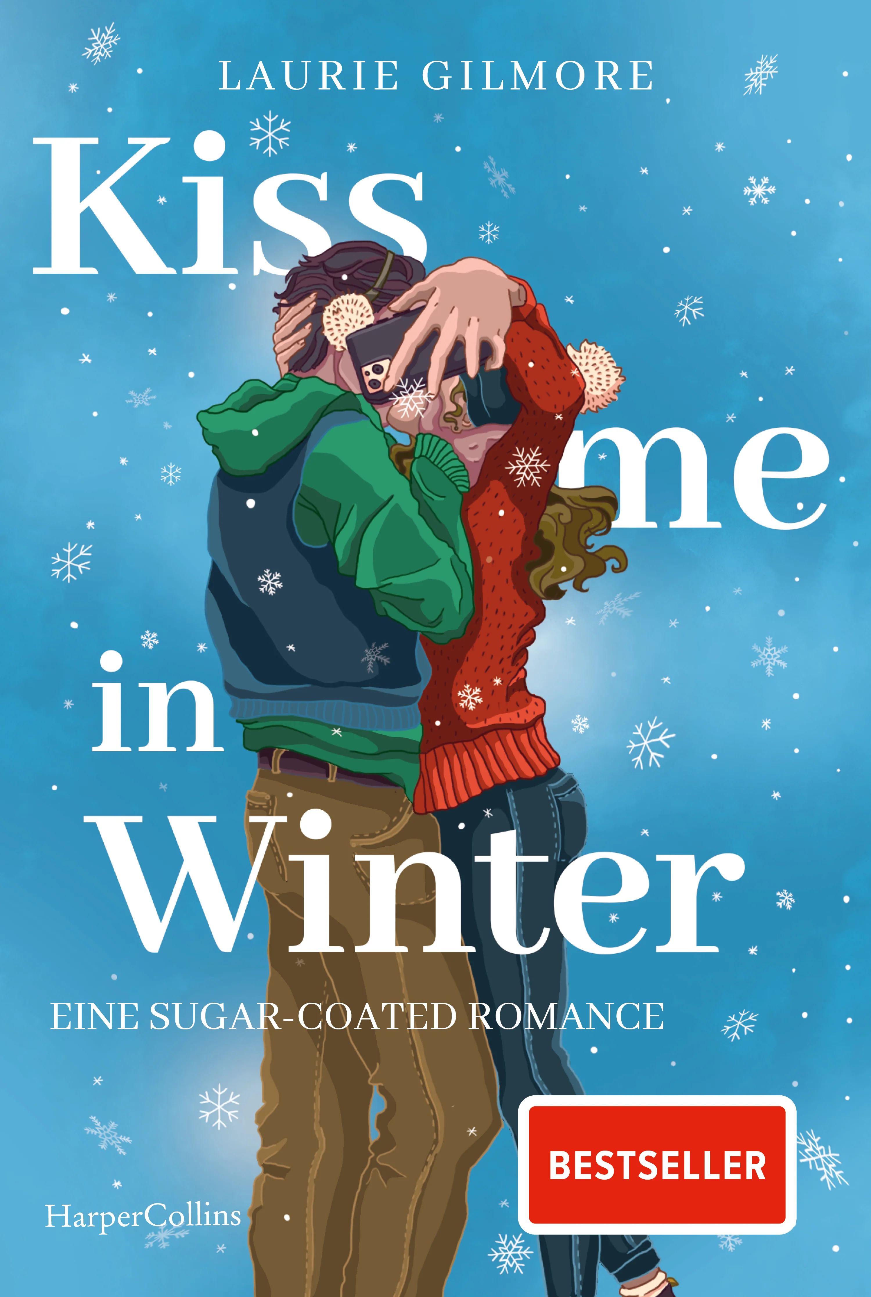Kiss me in Winter. Eine sugar coated Romance - Image 3