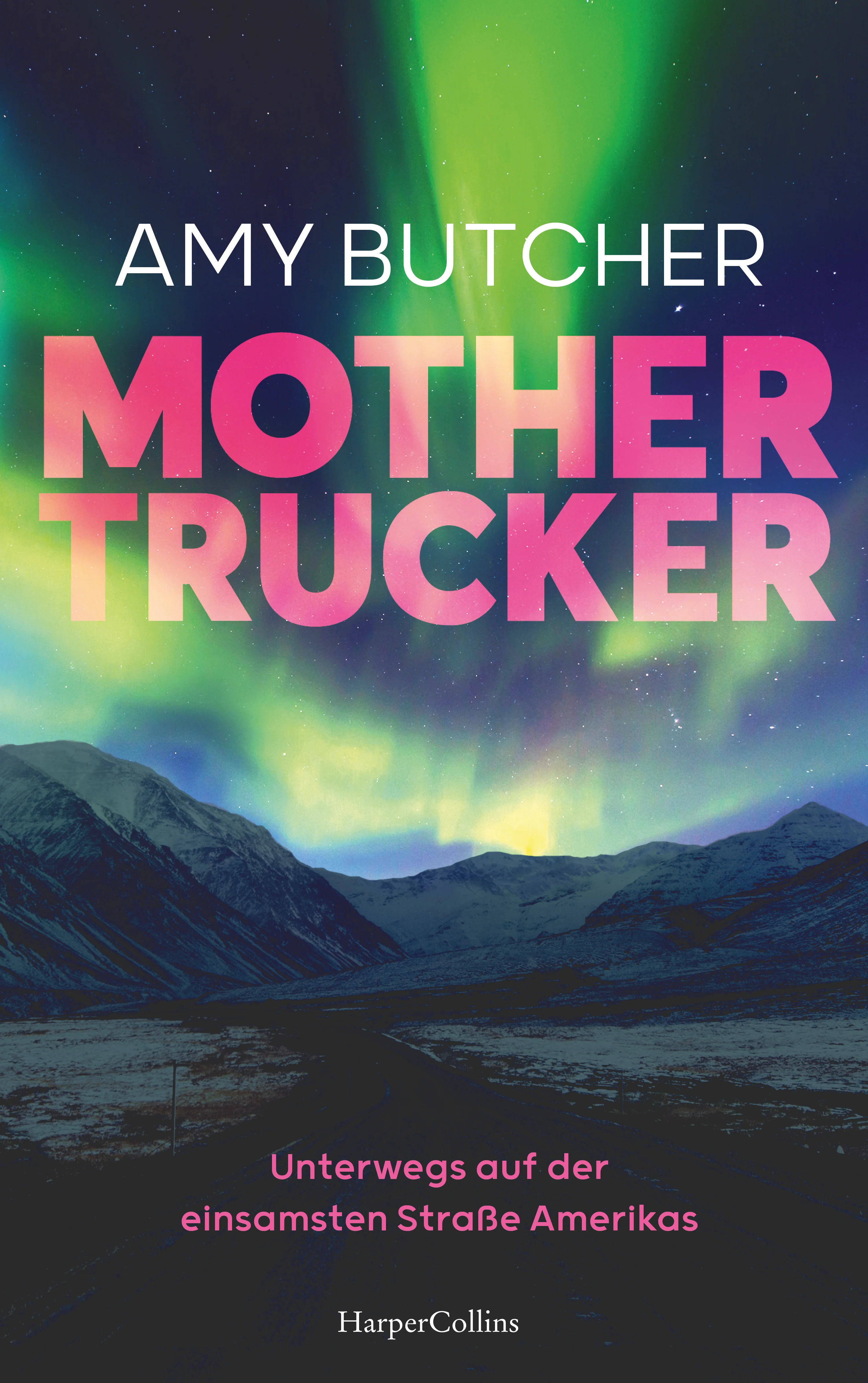 Mothertrucker – Unterwegs auf der einsamsten Straße Amerikas - Image 7