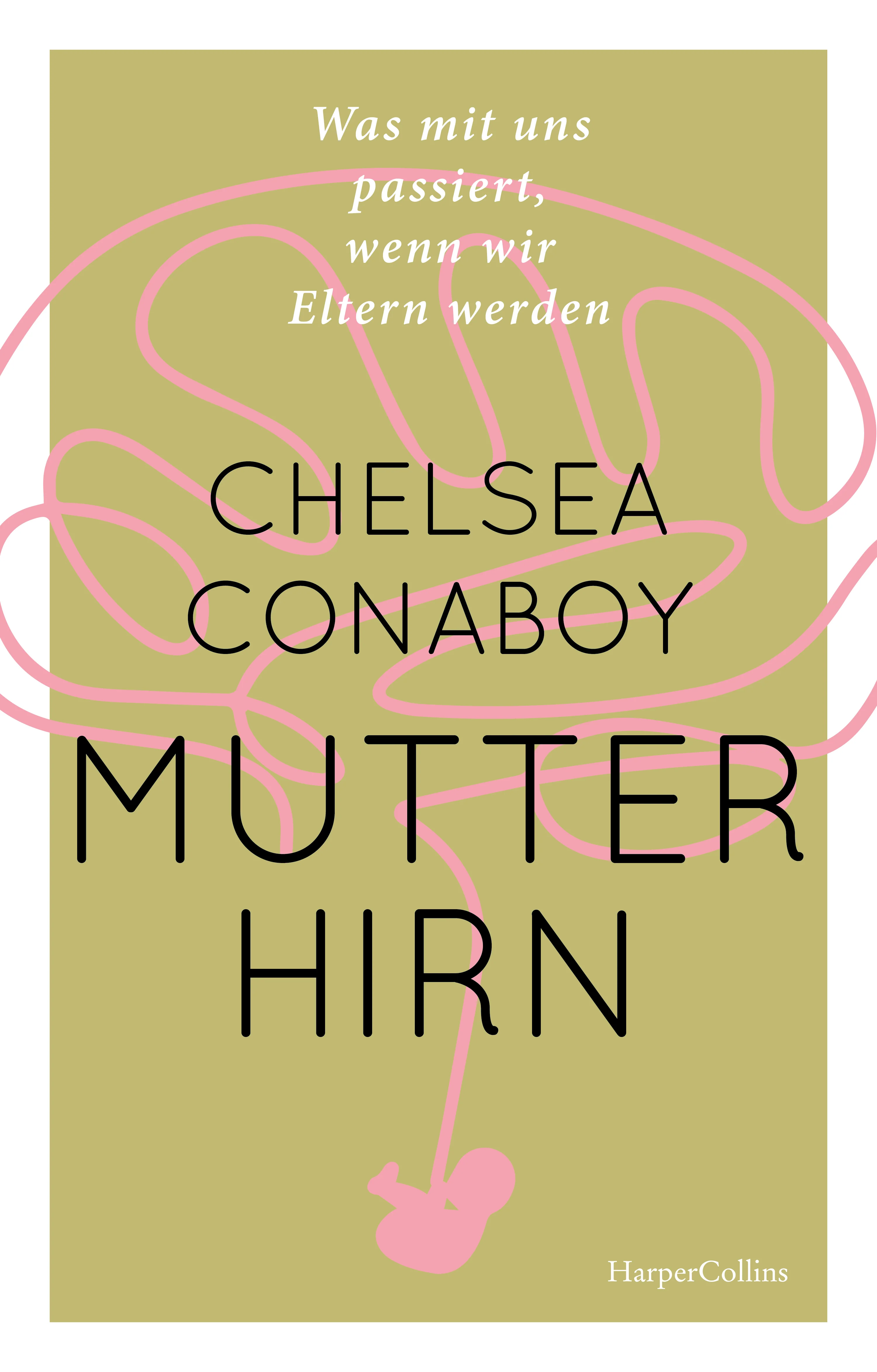 Mutterhirn. Was mit uns passiert, wenn wir Eltern werden - Image 2