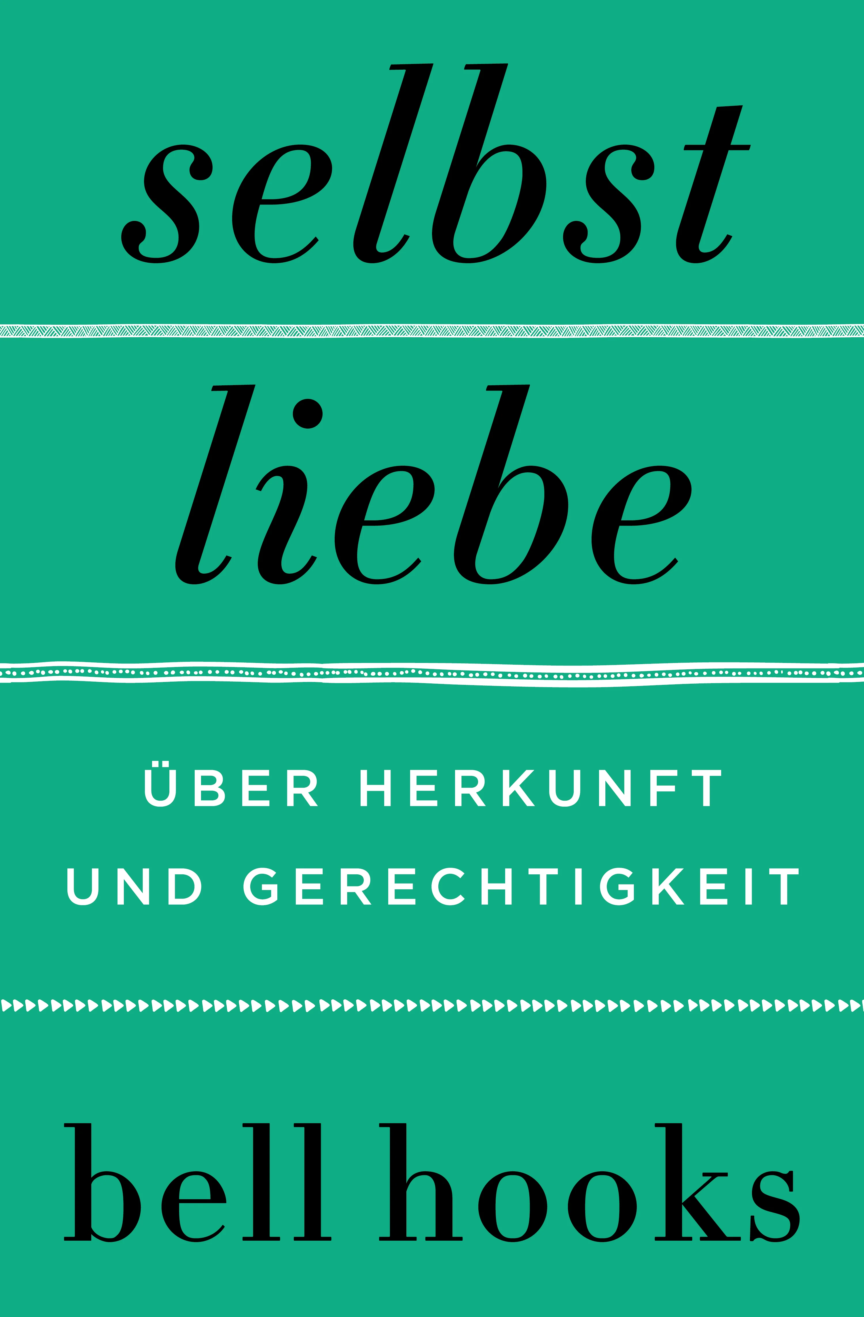 Selbstliebe. Über Herkunft und Gerechtigkeit - Image 2