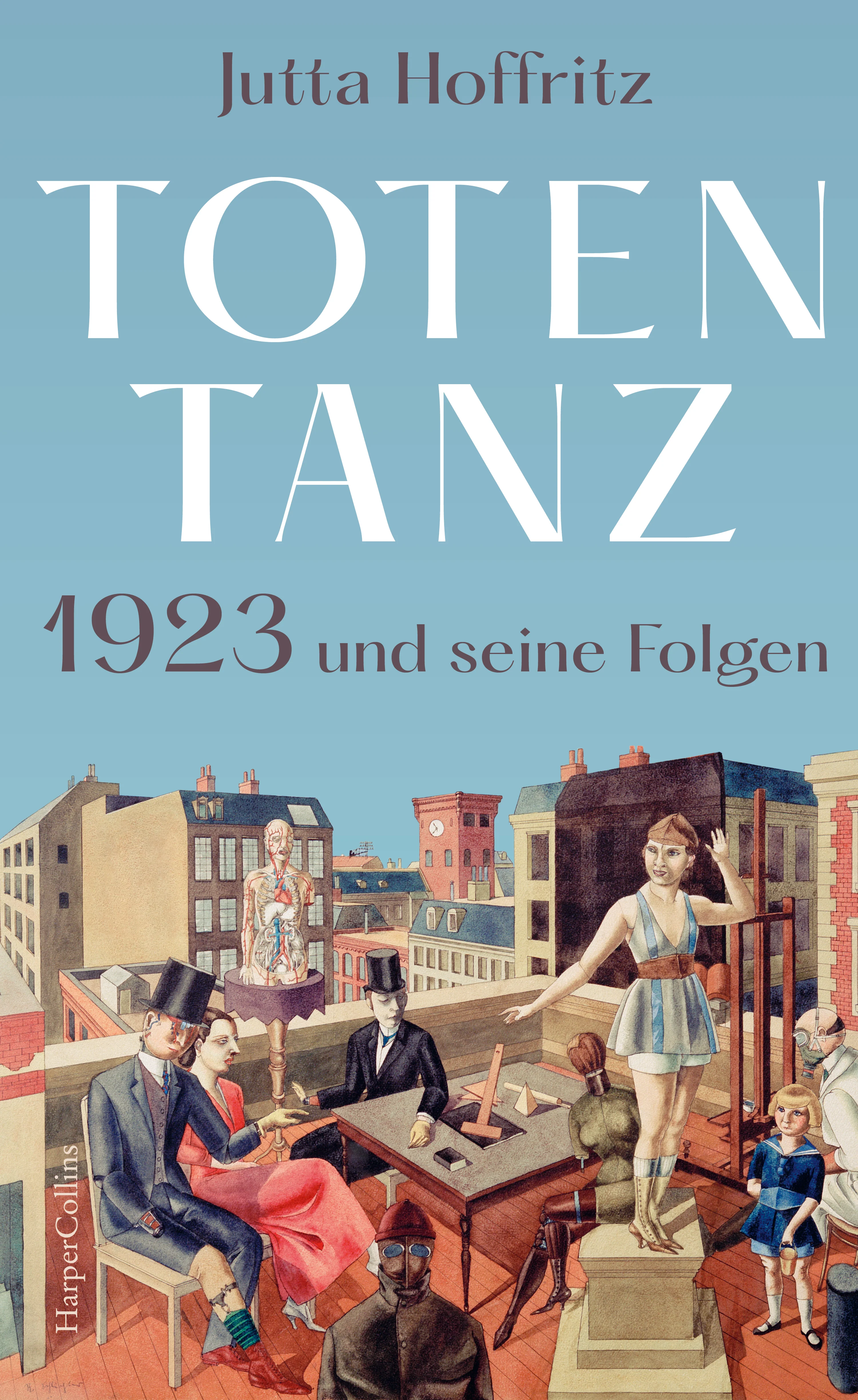 Totentanz – 1923 und seine Folgen (ungekürzt)