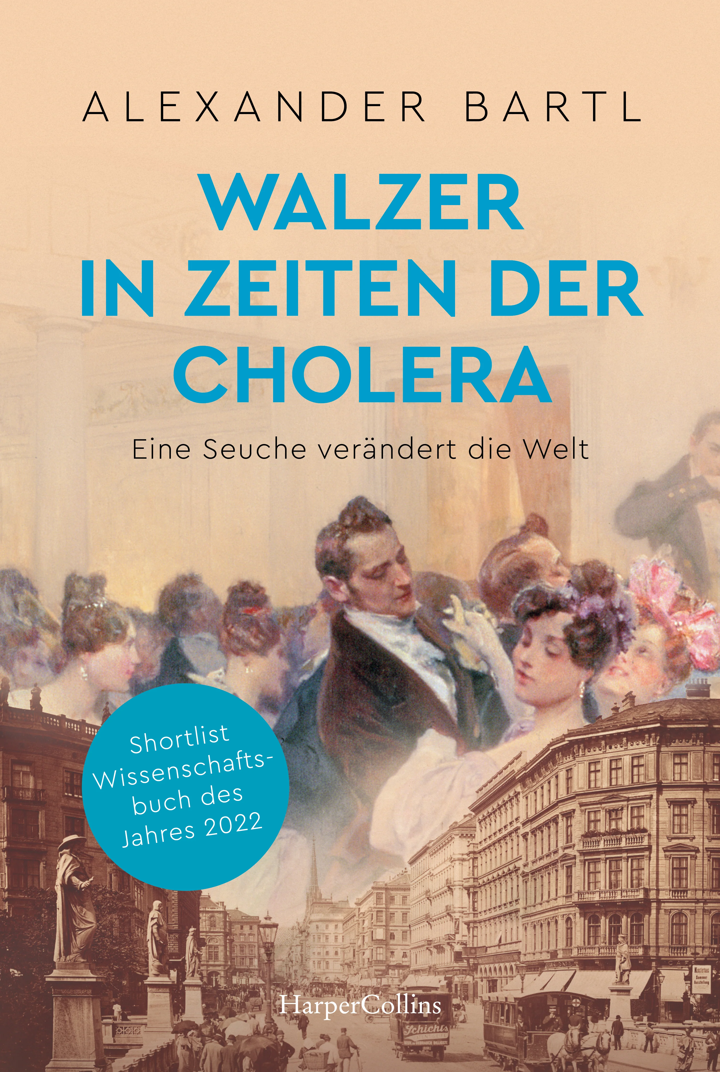 Walzer in Zeiten der Cholera. Eine Seuche verändert die Welt - Image 3
