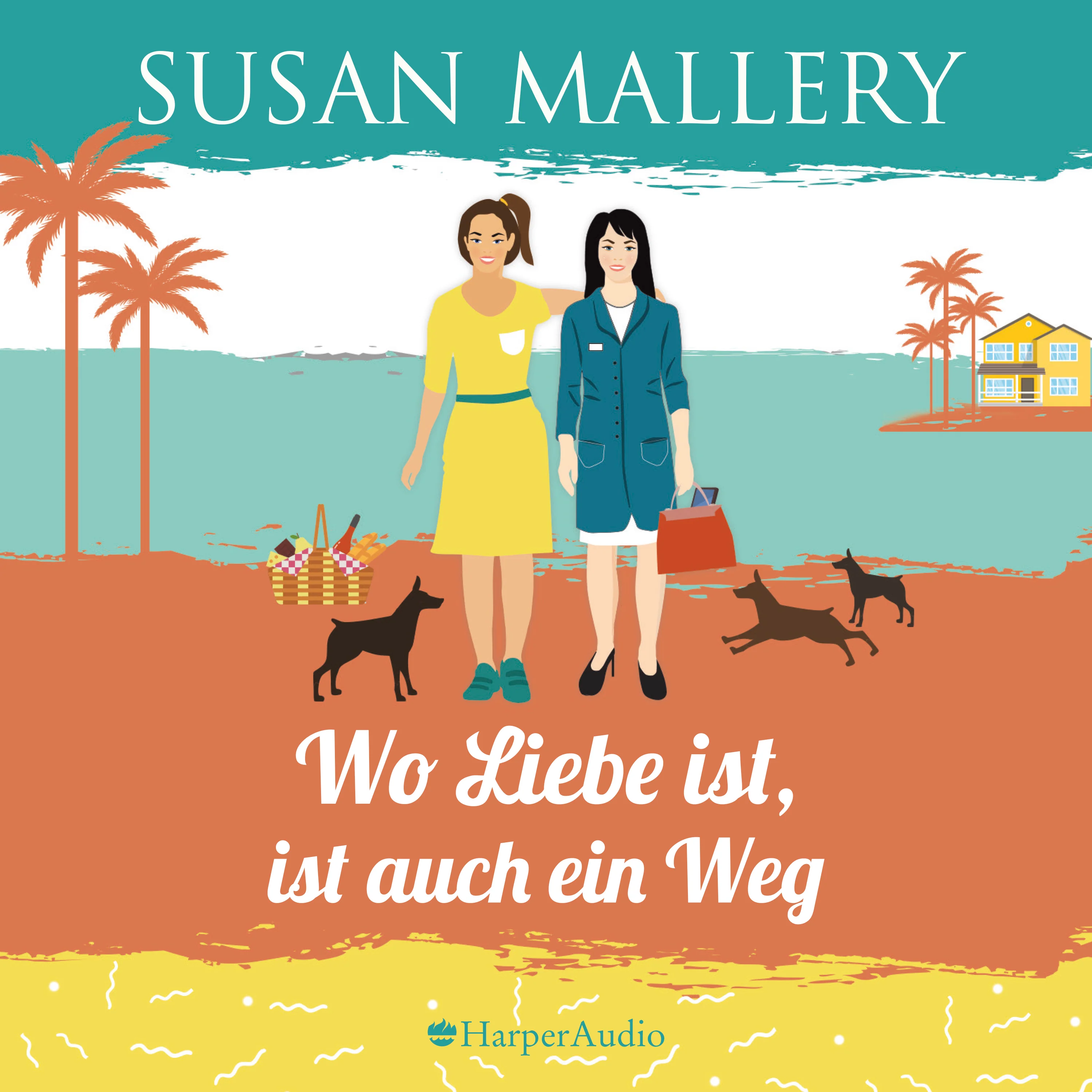 Wo Liebe ist, ist auch ein Weg (ungekürzt)